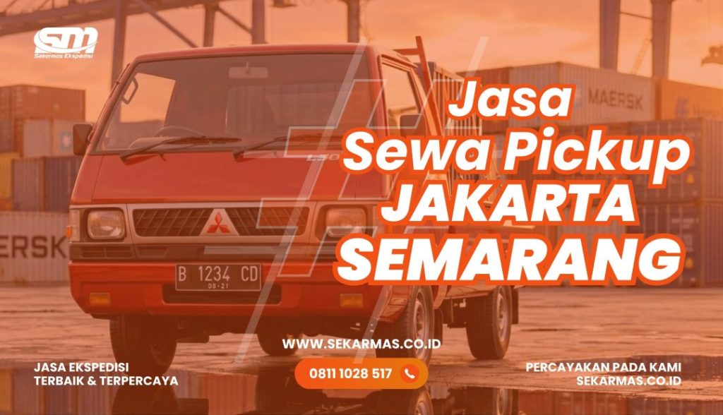 Jasa Sewa Pickup Jakarta Semarang
