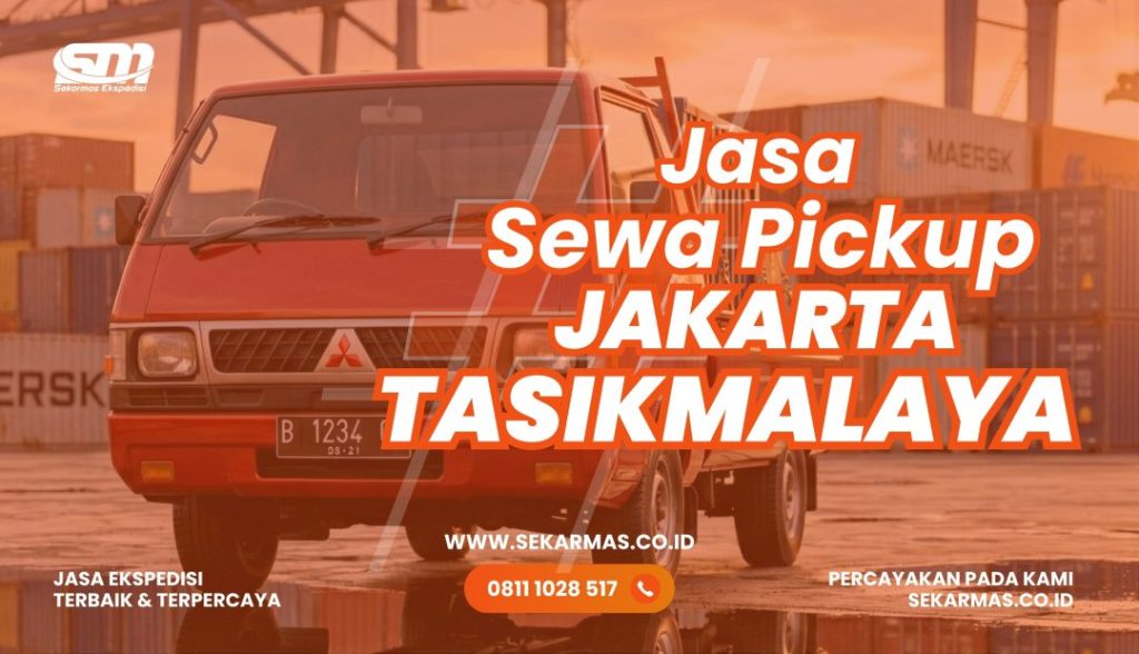 Jasa Sewa Pickup Jakarta Tasikmalaya