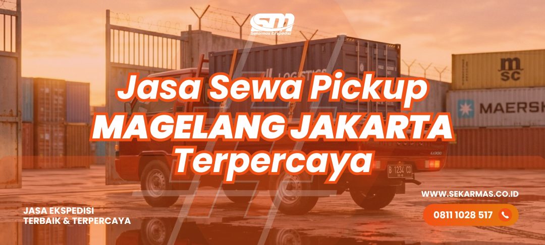Jasa Sewa Pickup Magelang Jakarta