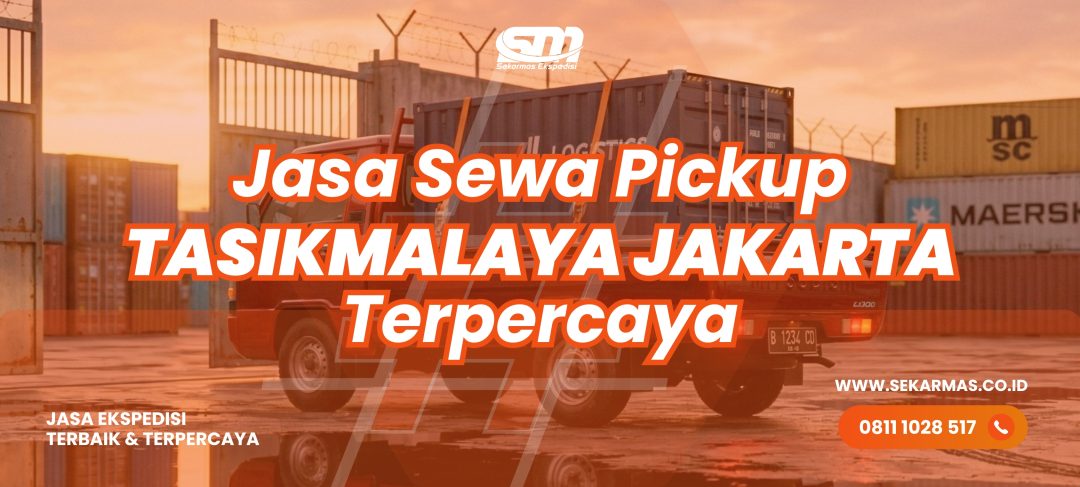 Jasa Sewa Pickup Tasikmalaya Jakarta