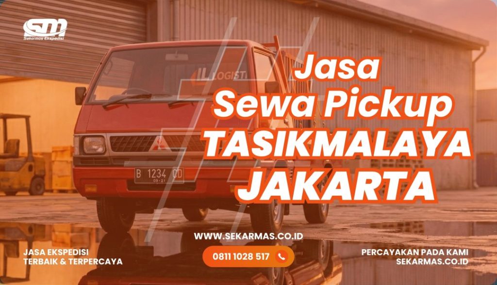 Jasa Sewa Pickup Tasikmalaya Jakarta