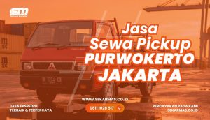 Jasa Sewa Pickup Purwokerto Jakarta