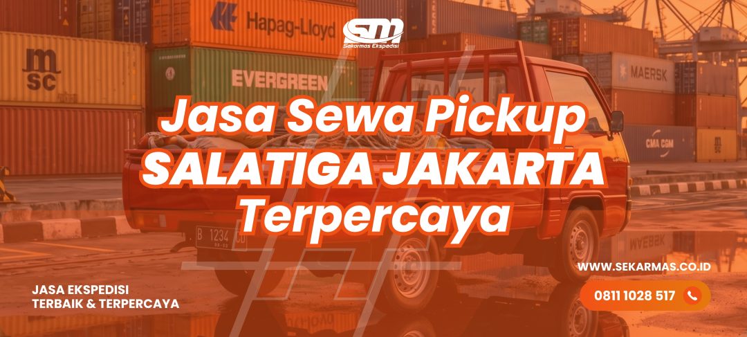 Jasa Sewa Pickup Salatiga Jakarta