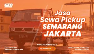 Jasa Sewa Pickup Semarang Jakarta