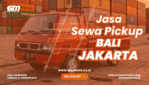 Jasa Sewa Pickup Bali Jakarta