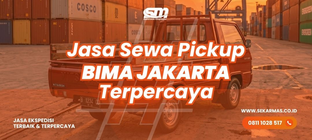 Jasa Sewa Pickup Bima Jakarta
