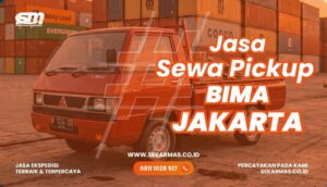 Jasa Sewa Pickup Bima Jakarta