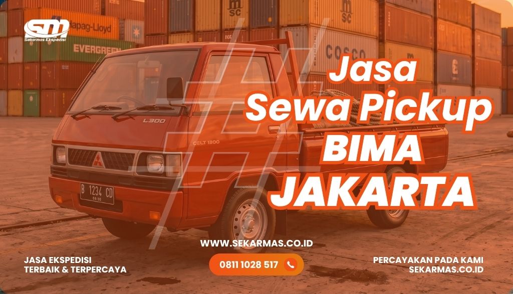 Jasa Sewa Pickup Bima Jakarta