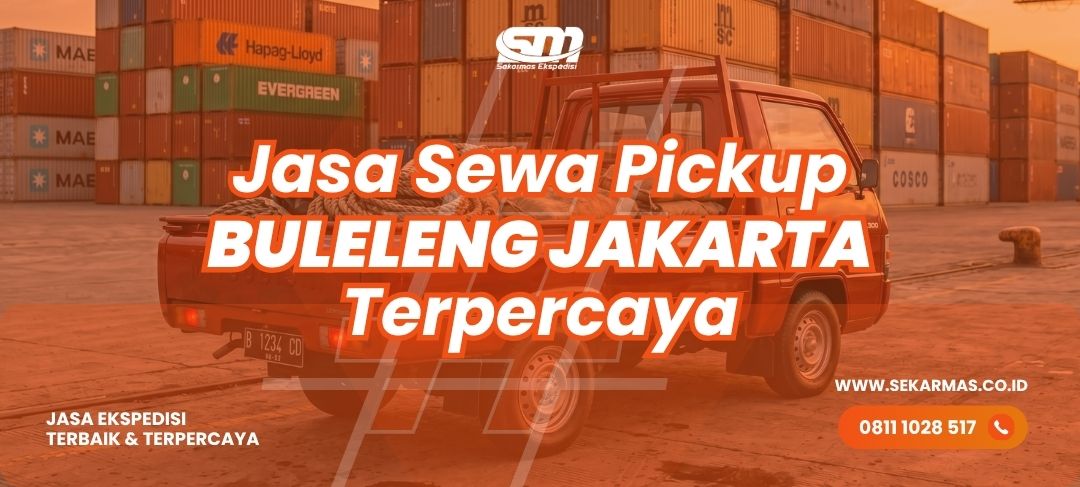 Jasa Sewa Pickup Buleleng Jakarta
