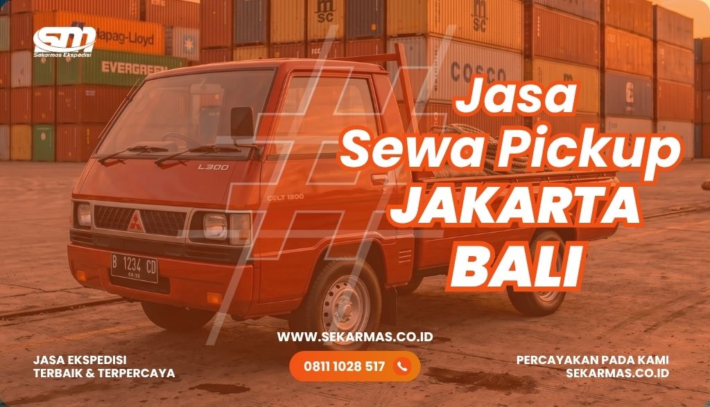 Jasa Sewa Pickup Jakarta Bali