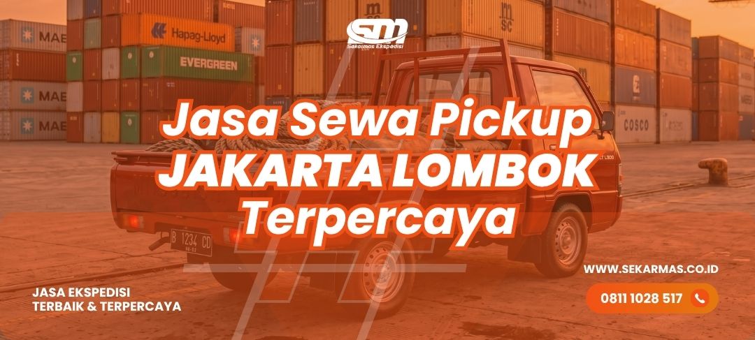 Jasa Sewa Pickup Jakarta Lombok