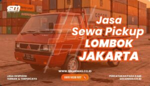 Jasa Sewa Pickup Lombok Jakarta