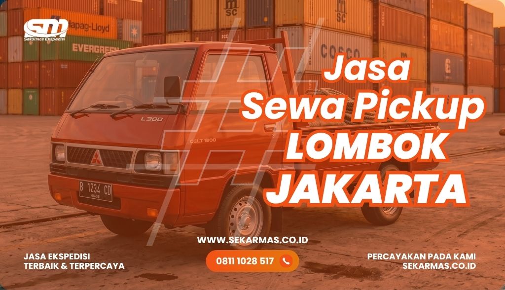 Jasa Sewa Pickup Lombok Jakarta