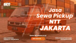 Jasa Sewa Pickup NTT Jakarta