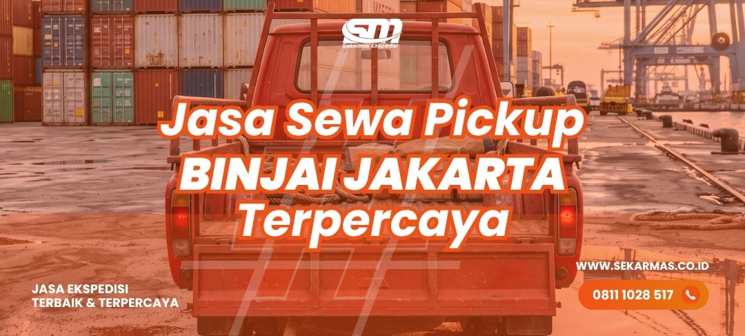 Jasa Sewa Pickup Binjai Jakarta
