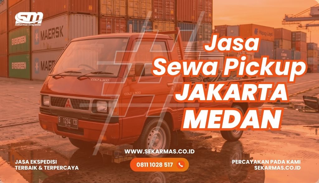 Jasa Sewa Pickup Jakarta Medan