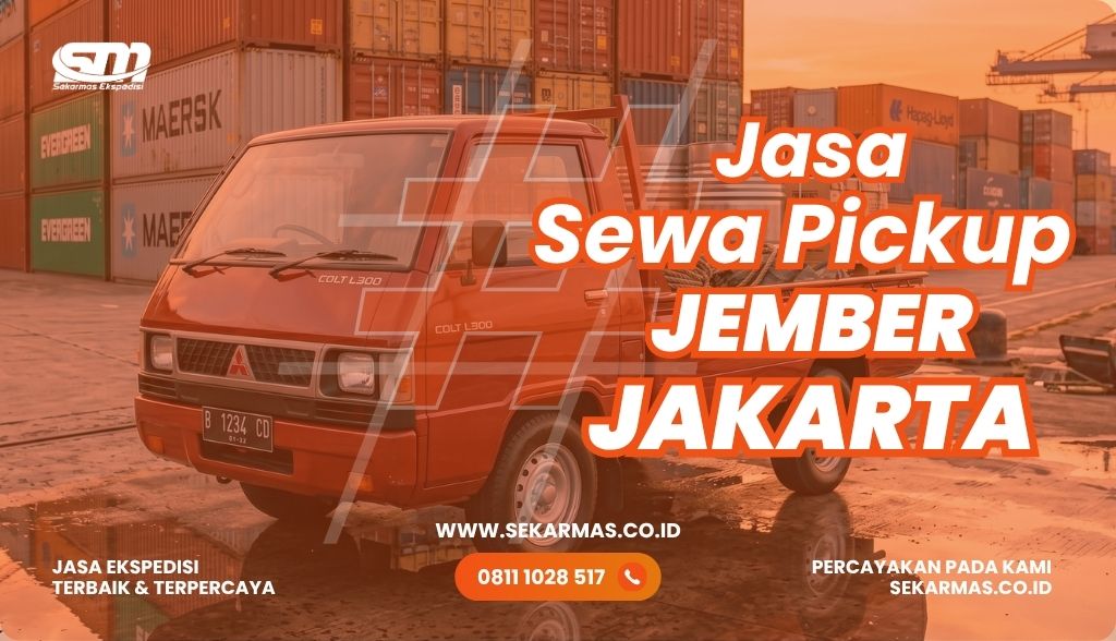 Jasa Sewa Pickup Jember Jakarta