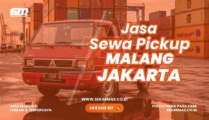 Jasa Sewa Pickup Malang Jakarta