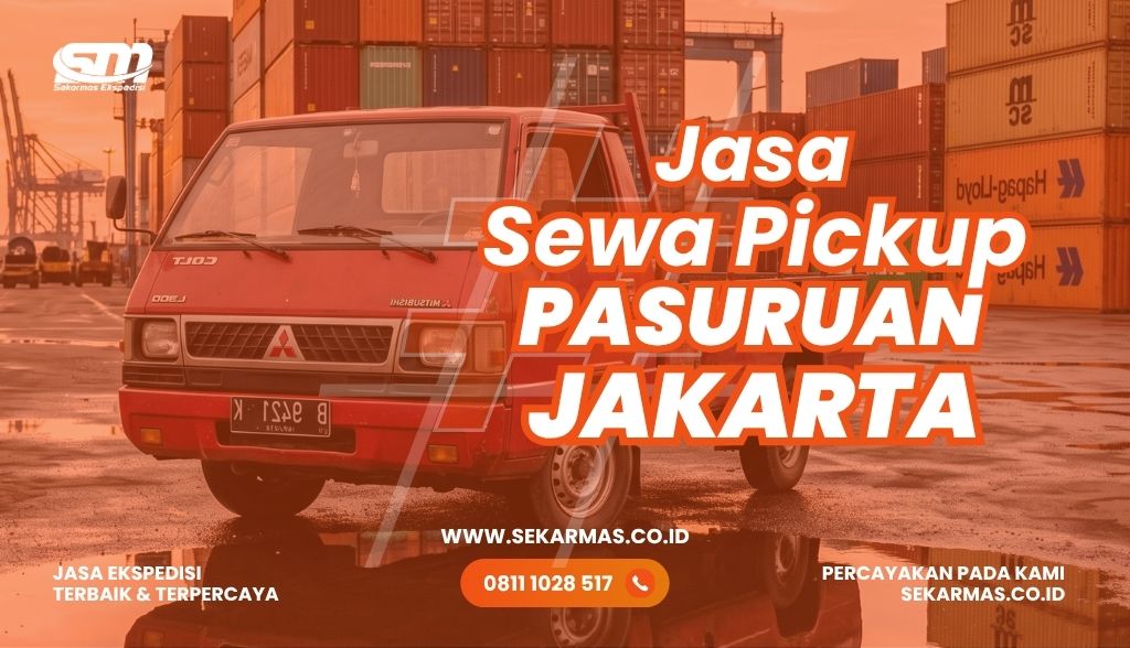 Jasa Sewa Pickup Pasuruan Jakarta