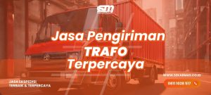 Jasa pengiriman Trafo