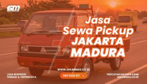 Jasa Sewa Pickup Jakarta Madura