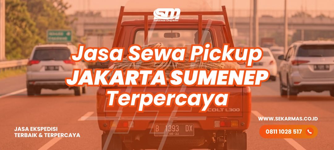 Jasa Sewa Pickup Jakarta Sumenep